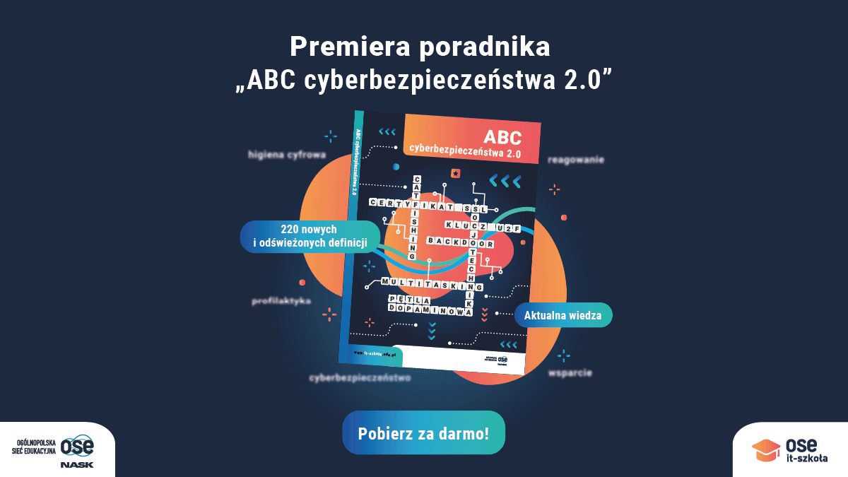 Grafika promująca premierę poradnika „ABC cyberbezpieczeństwa 2.0”; na środku widoczna okładka publikacji z hasłami dotyczącymi cyberhigieny i reagowania, obok informacje o 220 nowych i zaktualizowanych definicjach oraz aktualnej wiedzy, poniżej przycisk „Pobierz za darmo”.