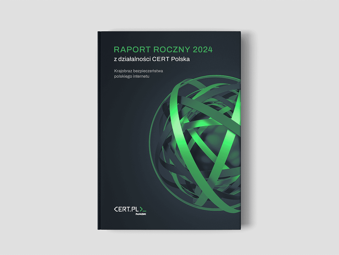 Na zielonym tle spiralna kula napis: Raport roczny 2024 z działalności CERT