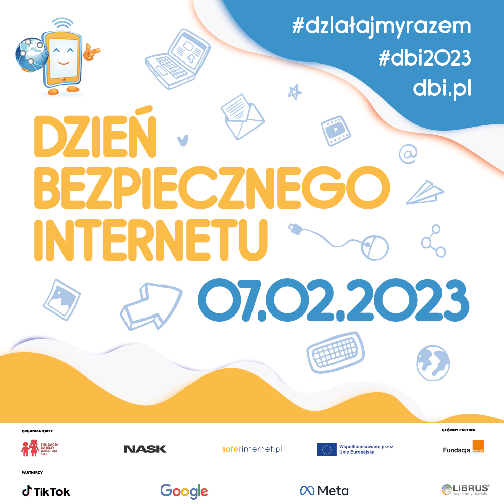 Coraz bliżej Dzień Bezpiecznego Internetu 2023! Działajmy razem! -  Aktualności - NASK